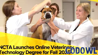 NCTA to Introduce Fully Online Veterinary Technology Degree in Fall 2025