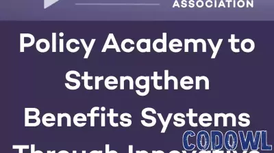 Policy Academy to Strengthen Benefits Systems Through Innovative Technology